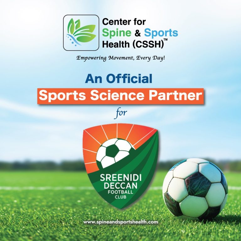 Center for Spine and Sports Health (CSSH) Appointed as An Official Sports Science Partner by Sreenidi Deccan FC (SDFC)